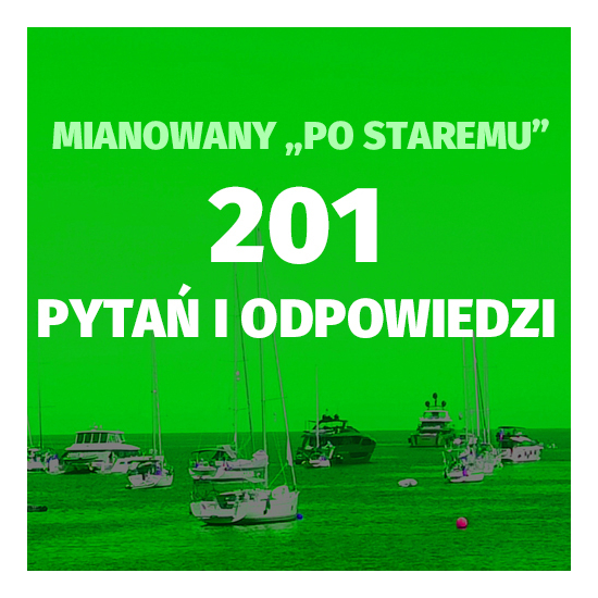 201 PYTAN I ODPOWIEDZI - MIANOWANY PO STAREMU